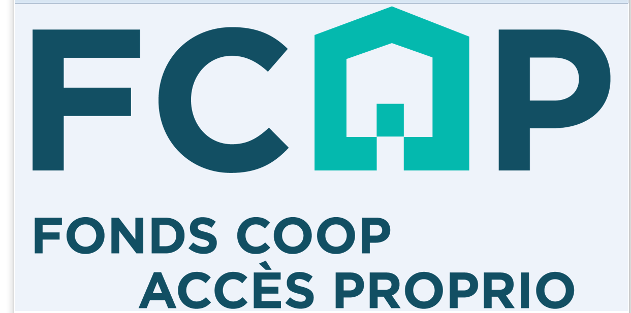 Fonds Coop Accès Proprio - FCAP